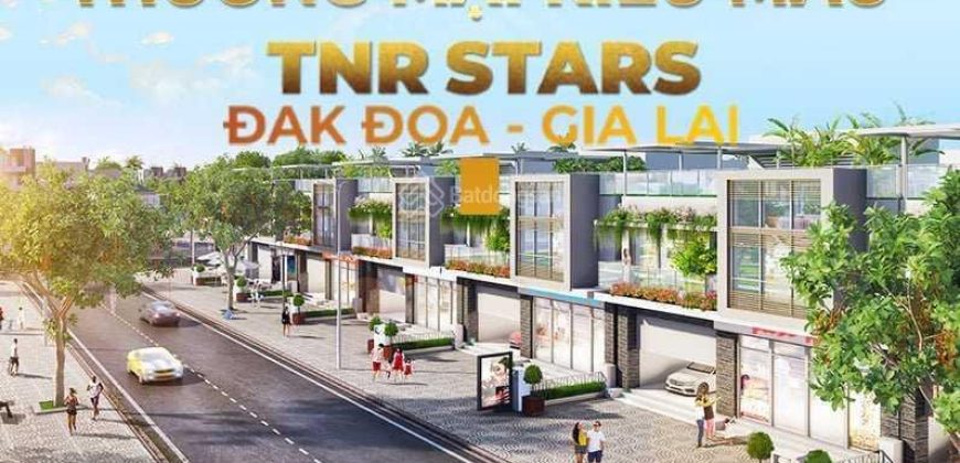 TNR stars ĐakĐoa – dự án đô thị Hot nhất Tây Nguyên